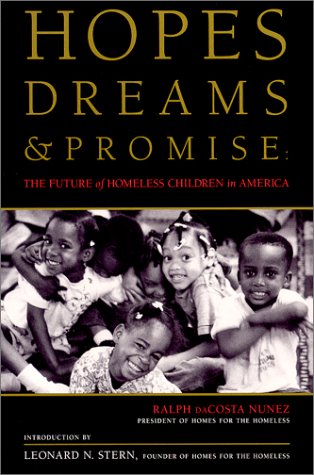 Hopes, Dreams and Promise: The Future of Homeless Children in America book