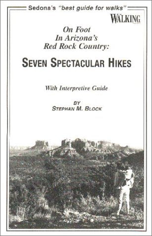 On Foot in Arizona's Red Rock Country: Seven Spectacular Hikes" Books