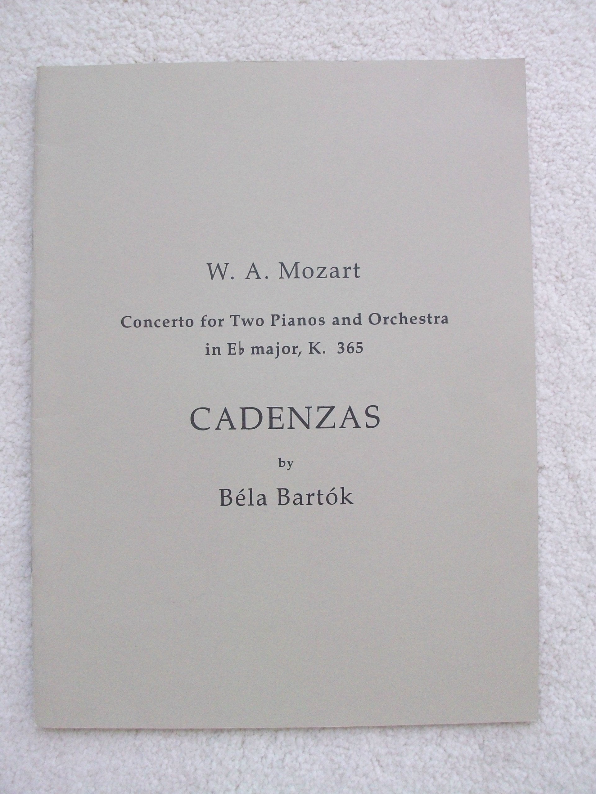 Cadenzas to Mozart's Concerto for 2 Pianos and Orchestra in E Flat Major, K. 365 Social Sciences