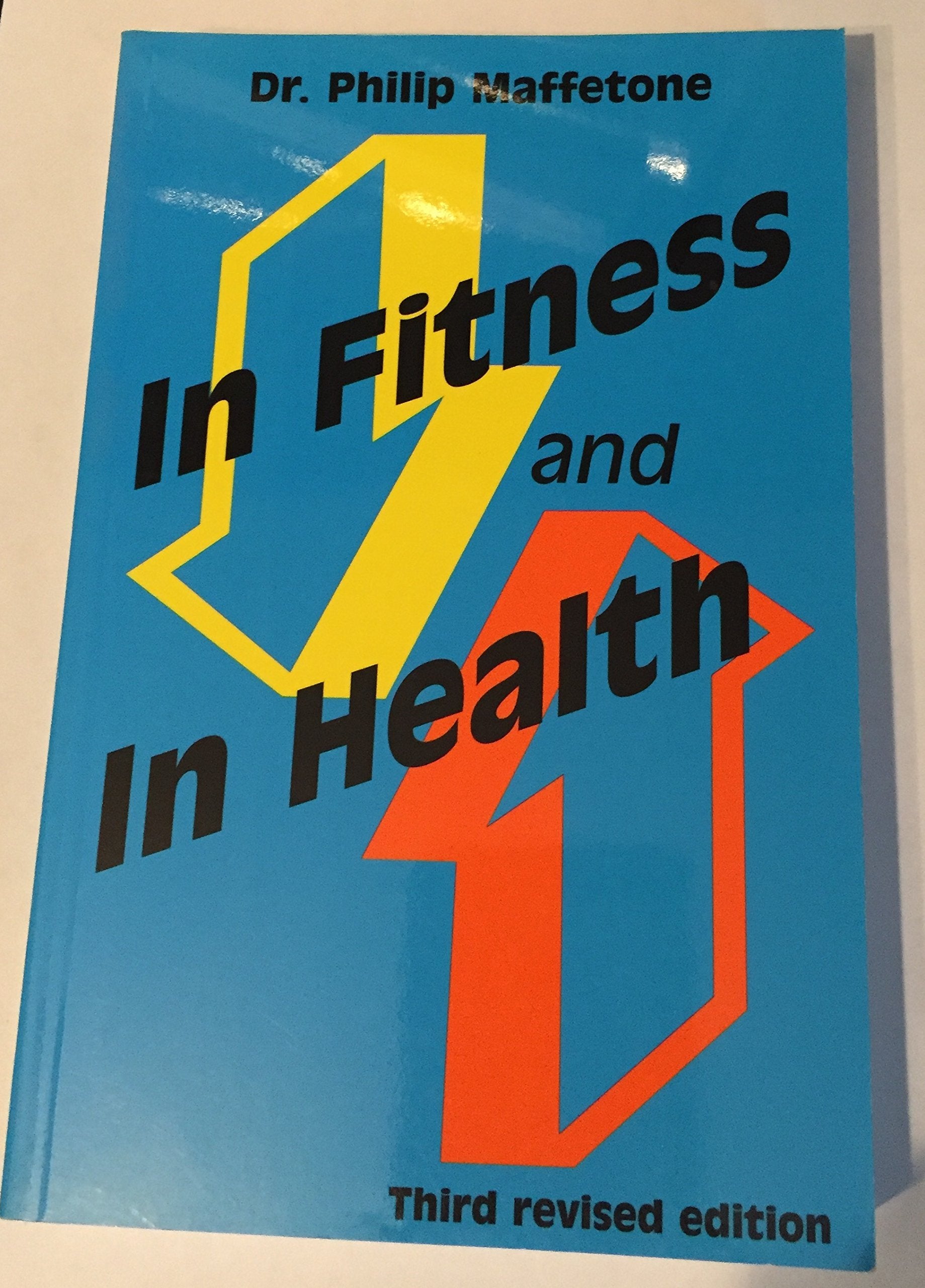 In Fitness and in Health: Everyone Is an Athlete Health, Nutrition & Fitness