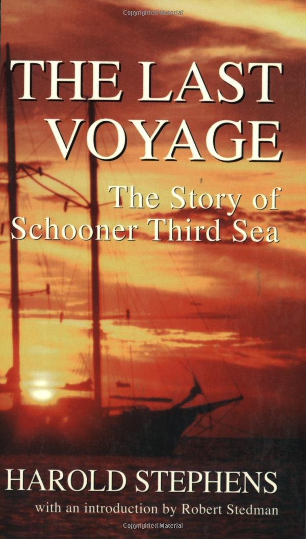 The Last Voyage: The Story of Schooner Third Sea Travel Guides