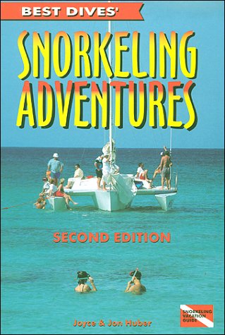 Best Dives' Snorkeling Adventures (Best Dives, 5) Travel Guides