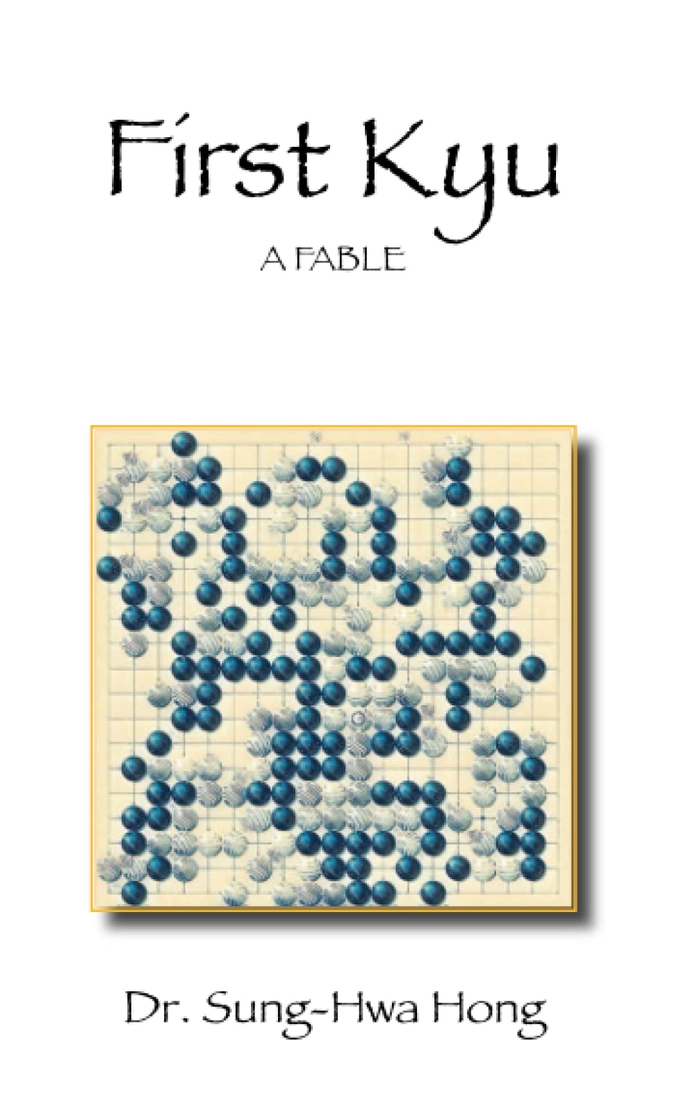 First Kyu: A Fable book