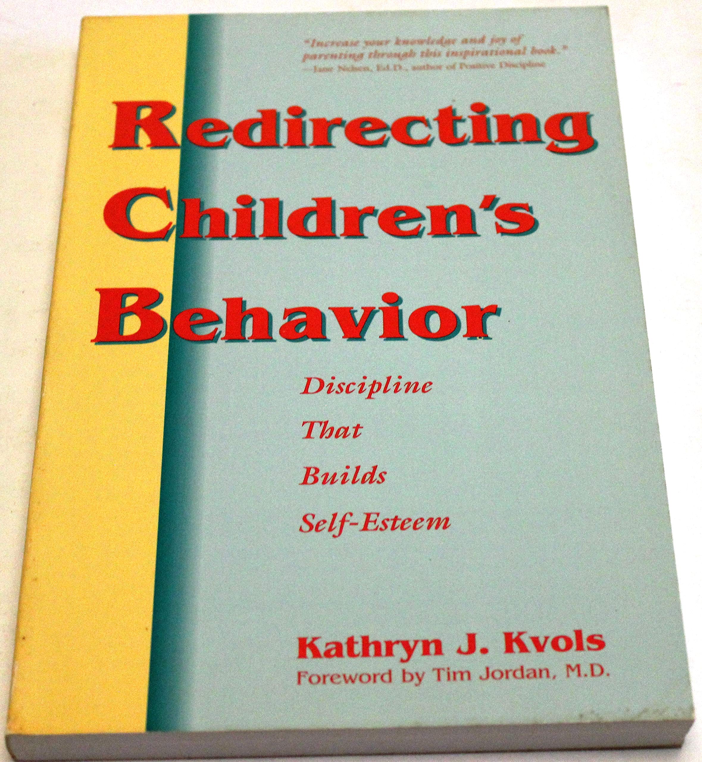 Redirecting Children's Behavior: Discipline That Builds Self Esteem book