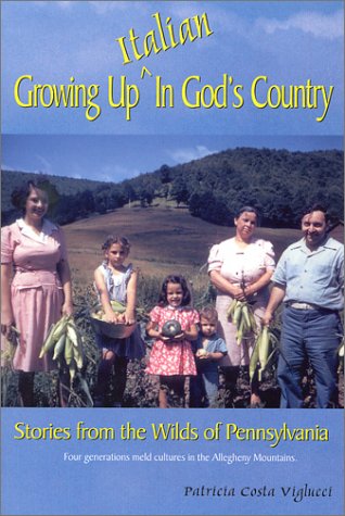 Growing up in God's Country : Stories from the Wilds of Pennsylvania book