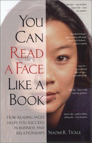 You Can Read a Face Like a Book: How Reading Faces Helps You Succeed in Business and Relationships Self-help