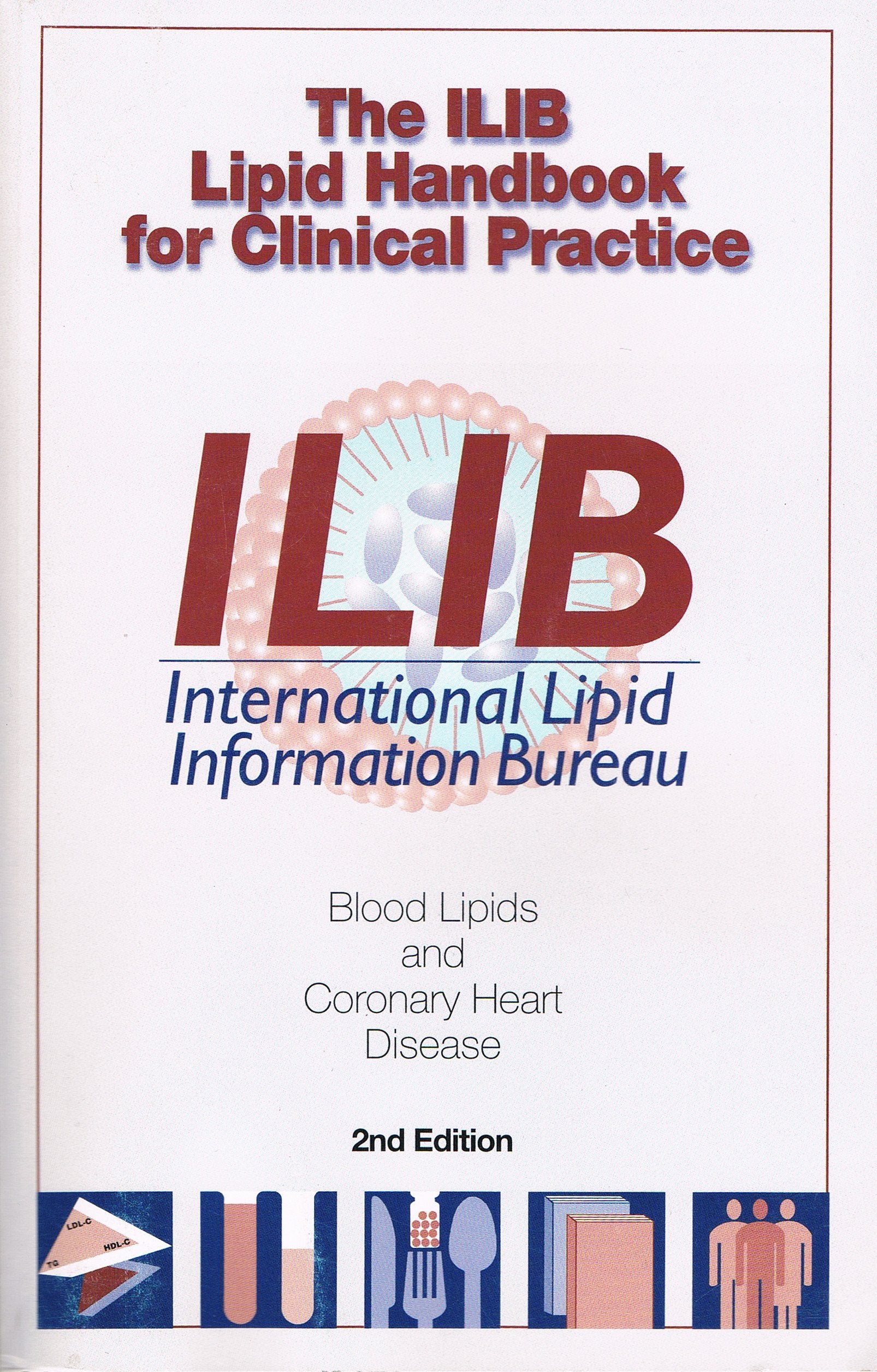 The Ilib Lipid Handbook for Clinical Practice: Blood Lipids and Coronary Heart Disease Books