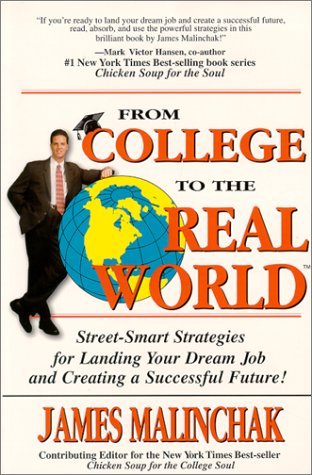 From College to the Real World: How to Land Any Job You Desire Right Out of College Books