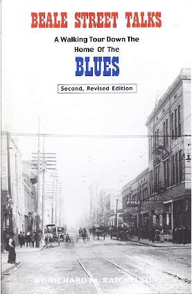 Beale Street Talks: A Walking Tour Down the Home of the Blues Books
