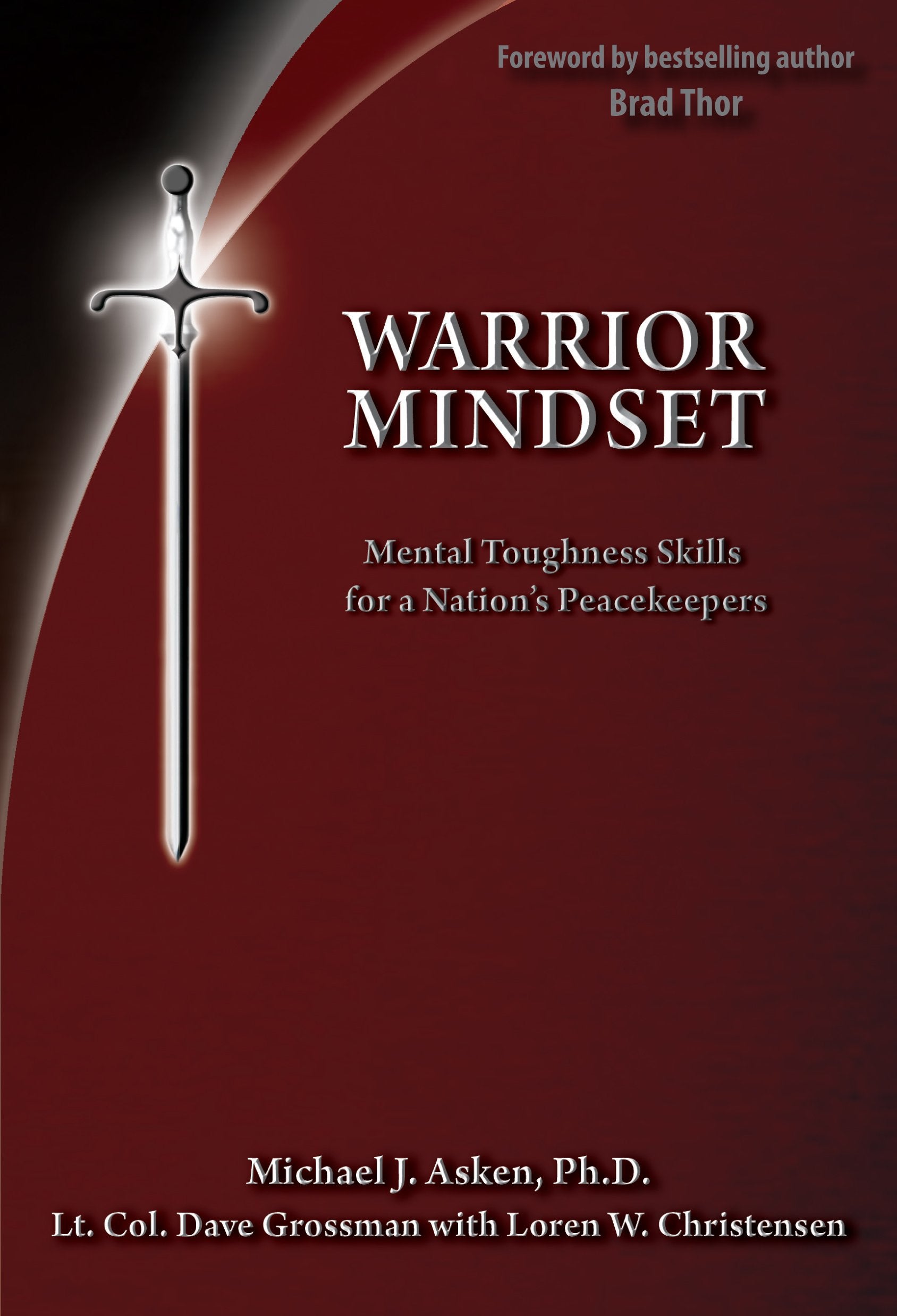 Warrior Mindset: Mental Toughness Skills for a Nation's Peacekeepers Social Sciences