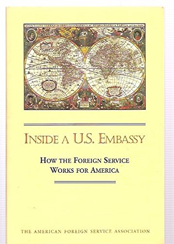 Inside a U.S. embassy: How the Foreign Service works for America Books