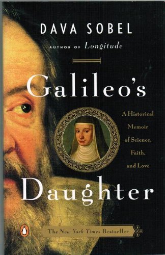 Galileo's Daughter - A Historical Memoir Of Science, Faith, And Love Books
