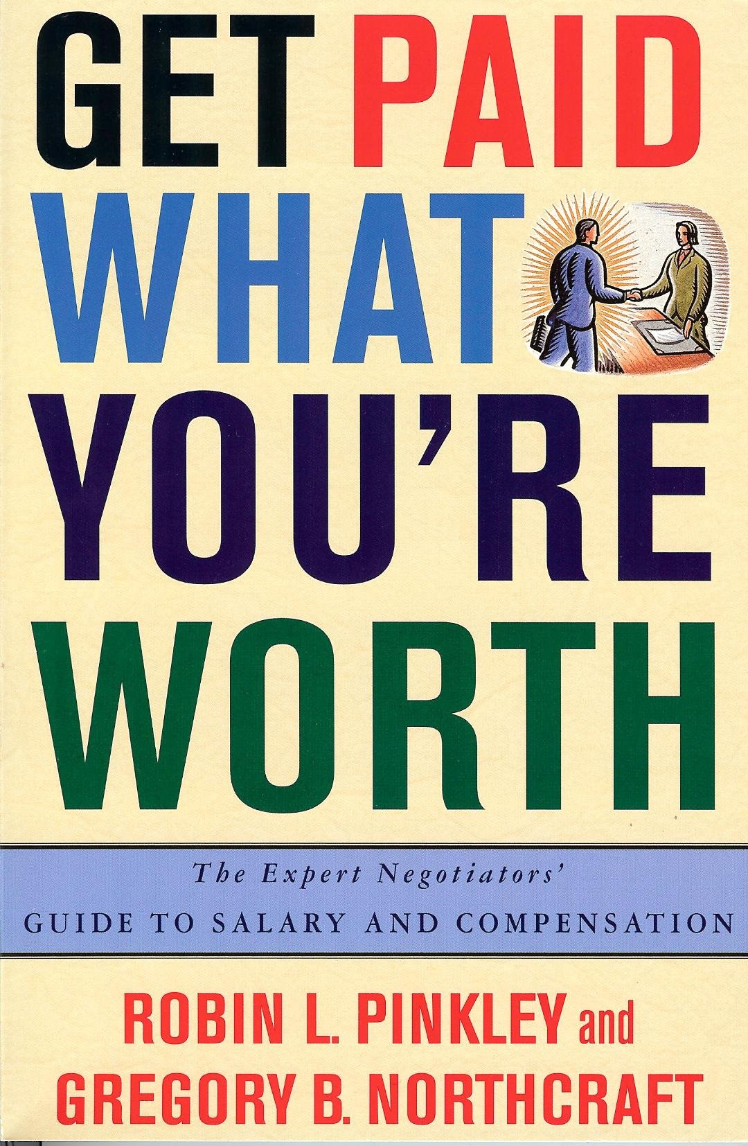 Get Paid What You're Worth book