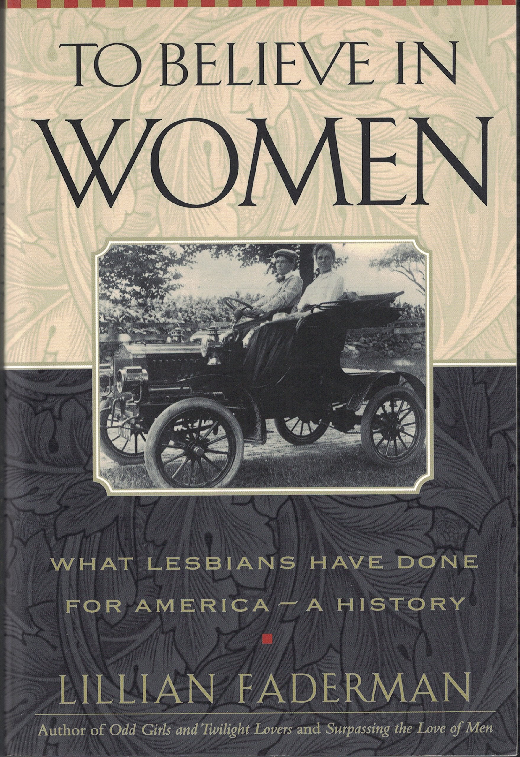 IFFYTo Believe in Women: What Lesbians Have Done for America - A History book