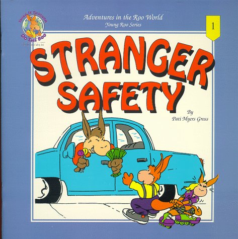 Stranger Safety (Adventures in the Roo World, Young Roo Series, 1) Parents & Children