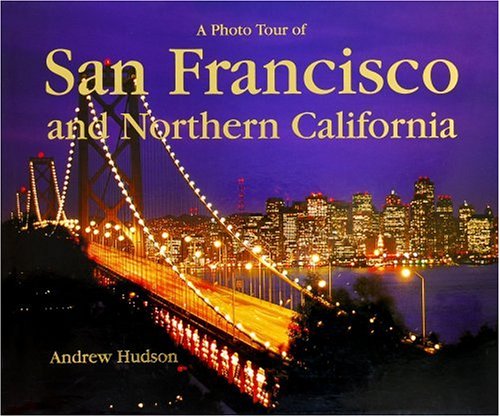 A Photo Tour of San Francisco and Northern California Travel