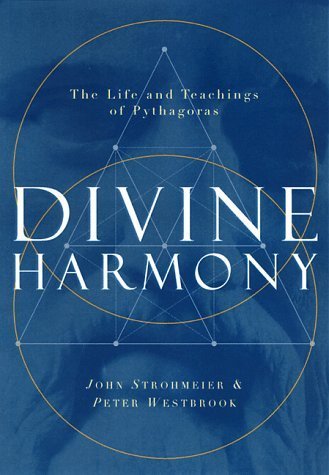 Divine Harmony: The Life and Teachings of Pythagoras Philosophy