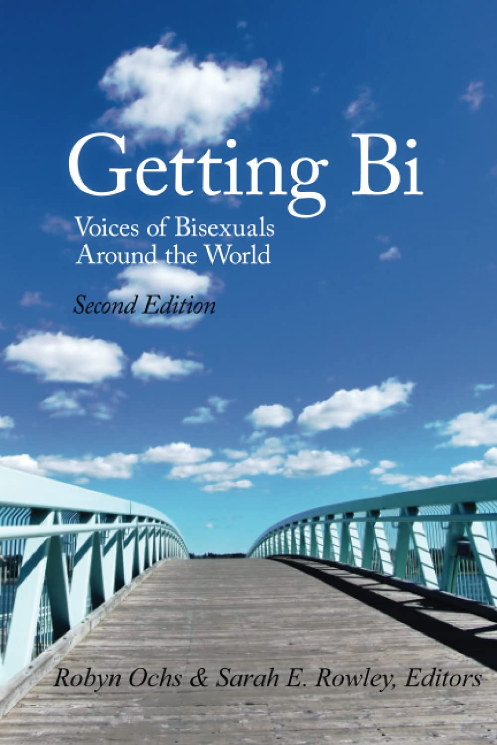 Getting Bi: Voices of Bisexuals Around the World, Second Edition book