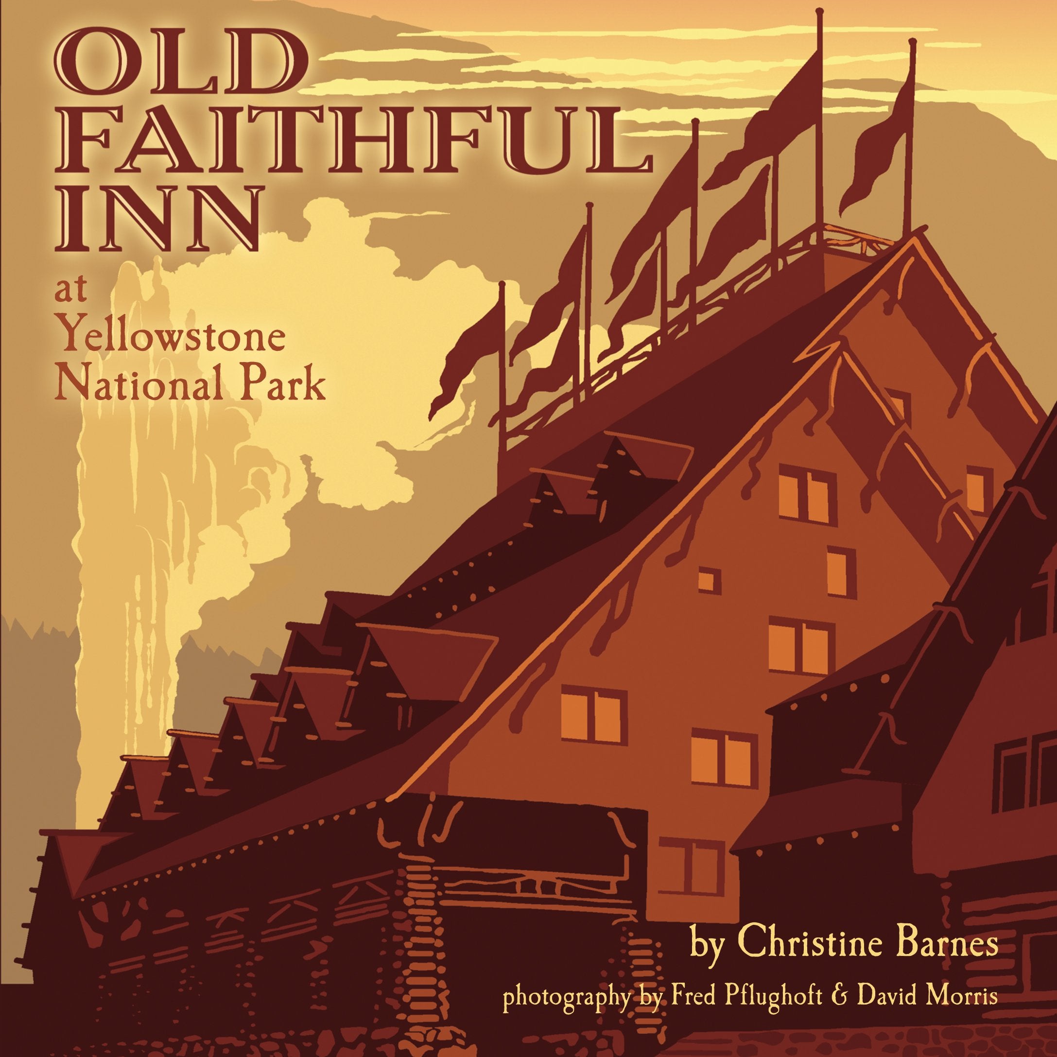 Old Faithful Inn: 100th Anniversary (Anniversary) Leisure, Home & Garden