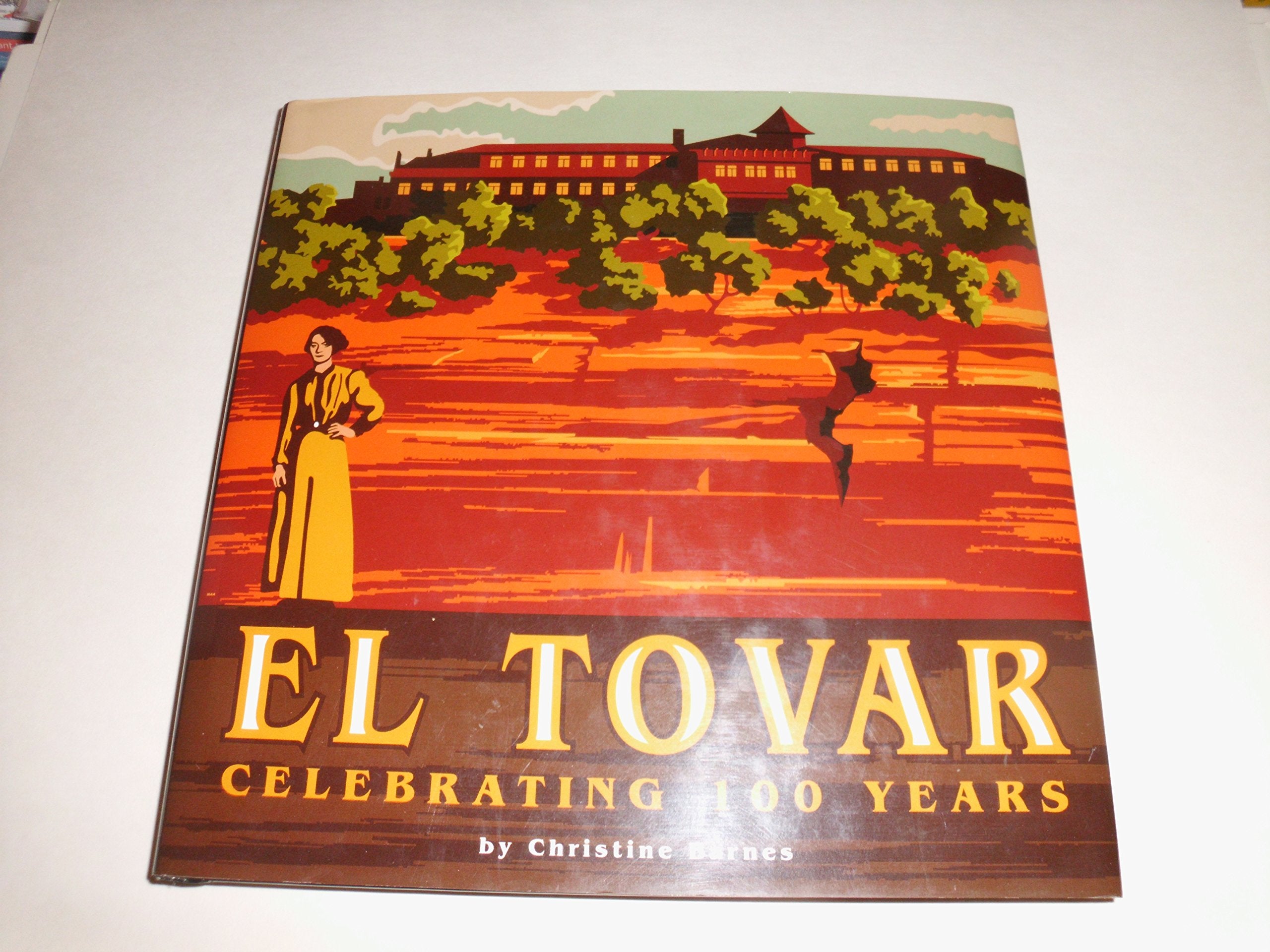 El Tovar at Grand Canyon National Park (Great Lodges from the W.W.West) Travel