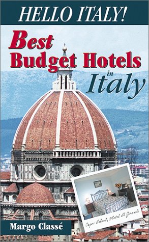 Hello Italy!: Best Budget Hotels in Italy : 28 Italian Cities book