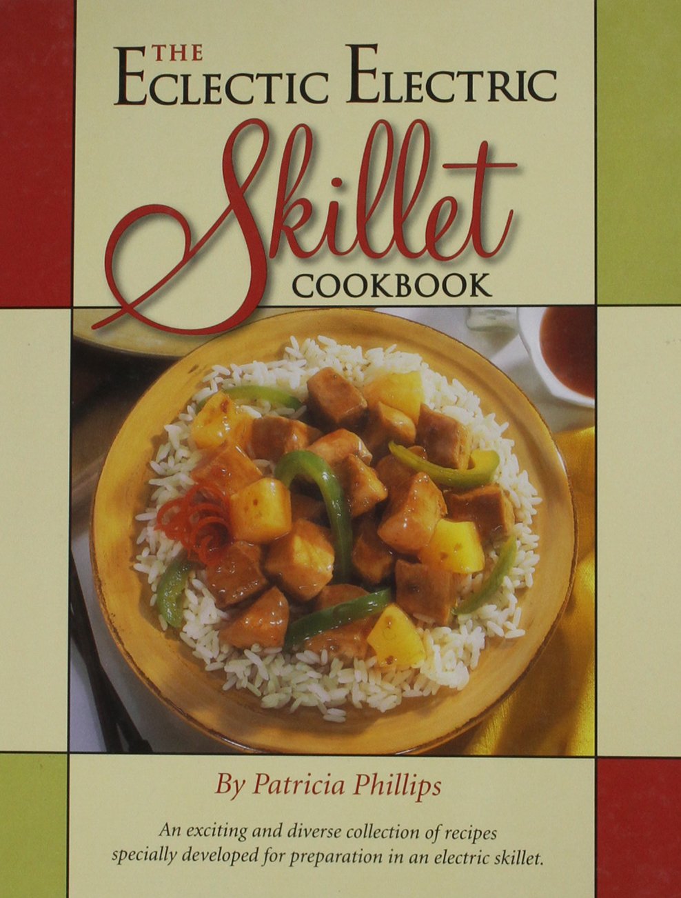 The Eclectic Electric Skillet Cookbook Books