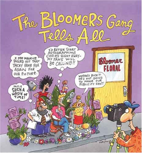 Product Image: Bloomers Gang Tells All