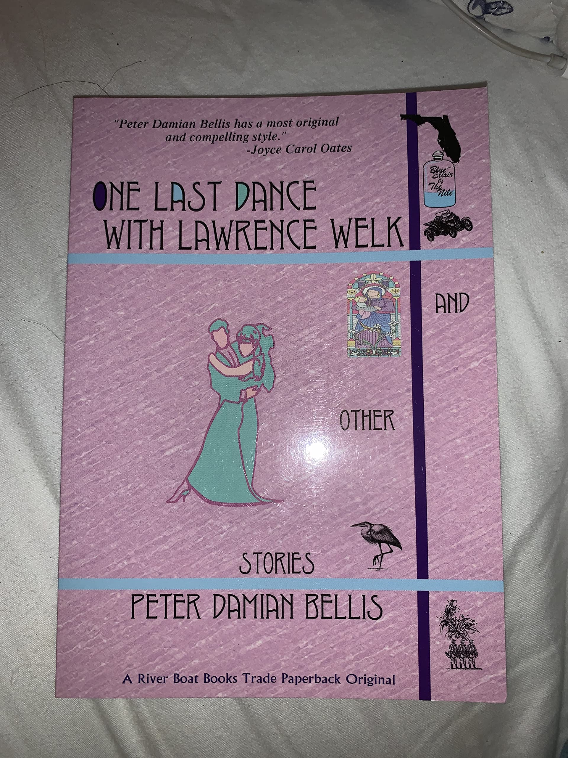 One Last Dance With Lawrence Welk & Other Stories: And Other Stories Contemporary literature