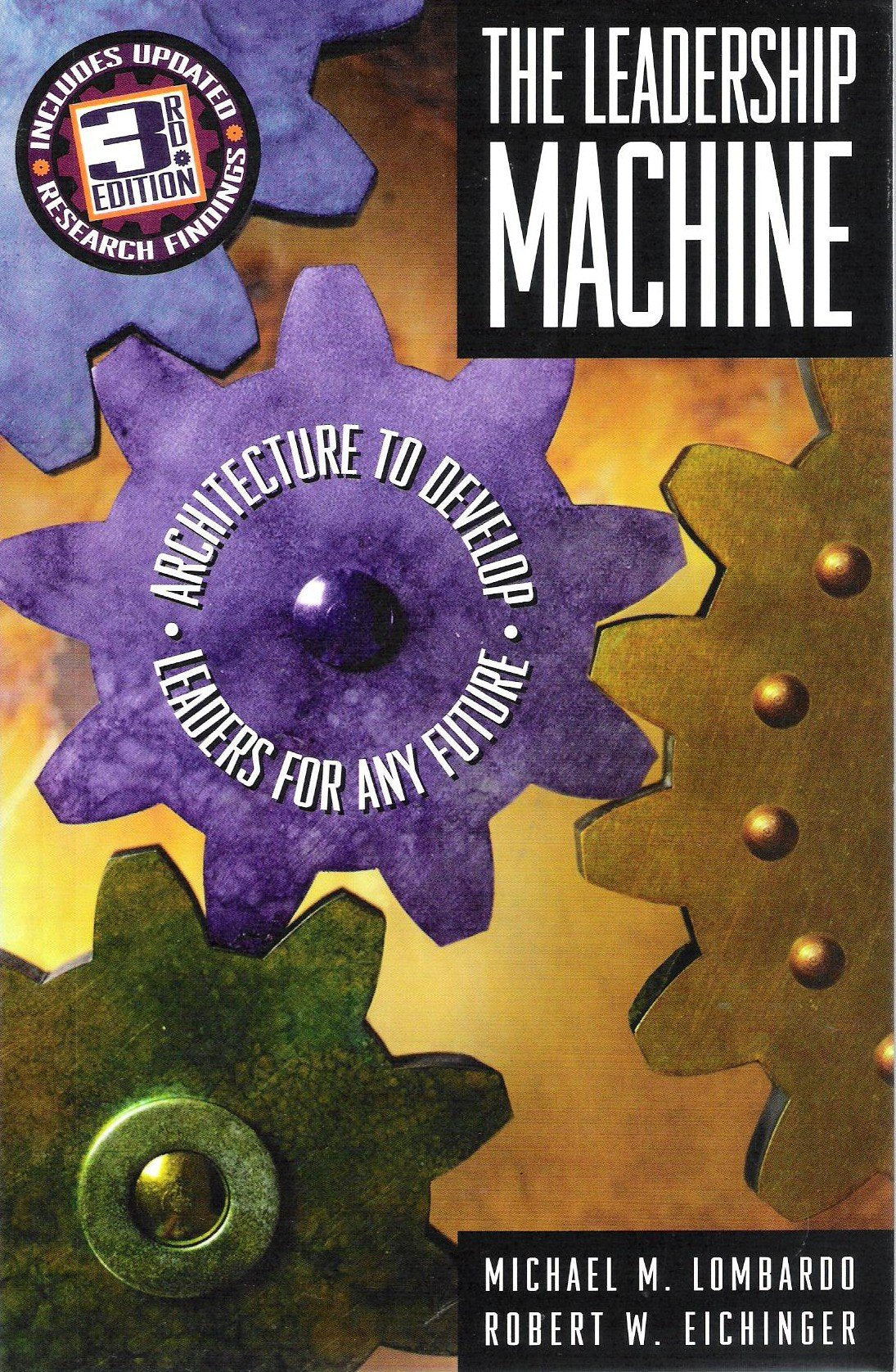 The Leadership Machine: Architecture to Develop Leaders for Any Future Business, Finance & Career Books