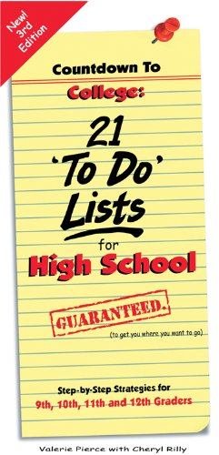 Countdown to College: 21 'To Do' Lists for High School: 21 'To Do' Lists for High School: Step-by-Step Strategies for 9th, 10th, 11th and 12th Graders Education & Training