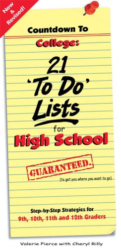 Countdown to College: 21 'to-do' Lists for High School: Step-by-step Strategies for 9th, 10th, 11th and 12th Graders Learning & Reference