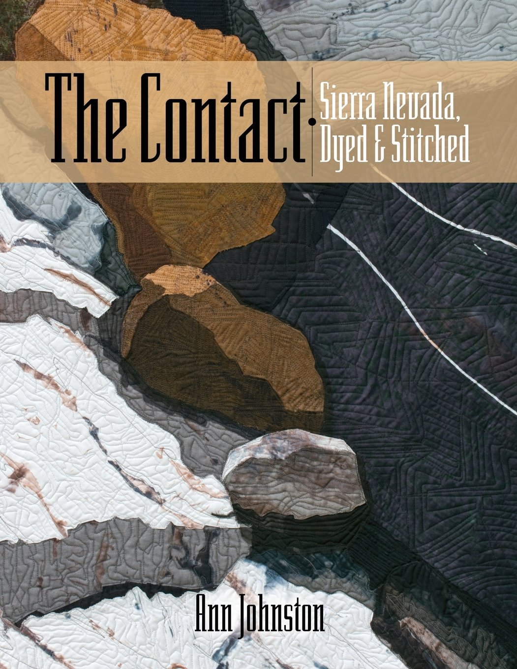 The Contact: Sierra Nevada, Dyed and Stitched Film, Art & Culture