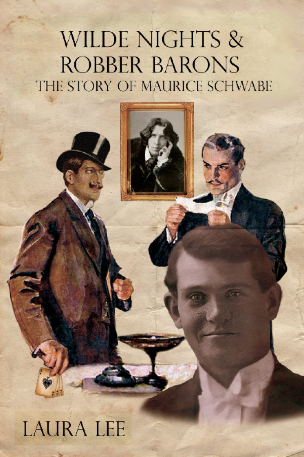 Wilde Nights & Robber Barons: The Story of Maurice Schwabe The Man Behind Oscar Wilde’s Downfall, who with a Band of False Aristocrats Swindled the World Politics & Society Books