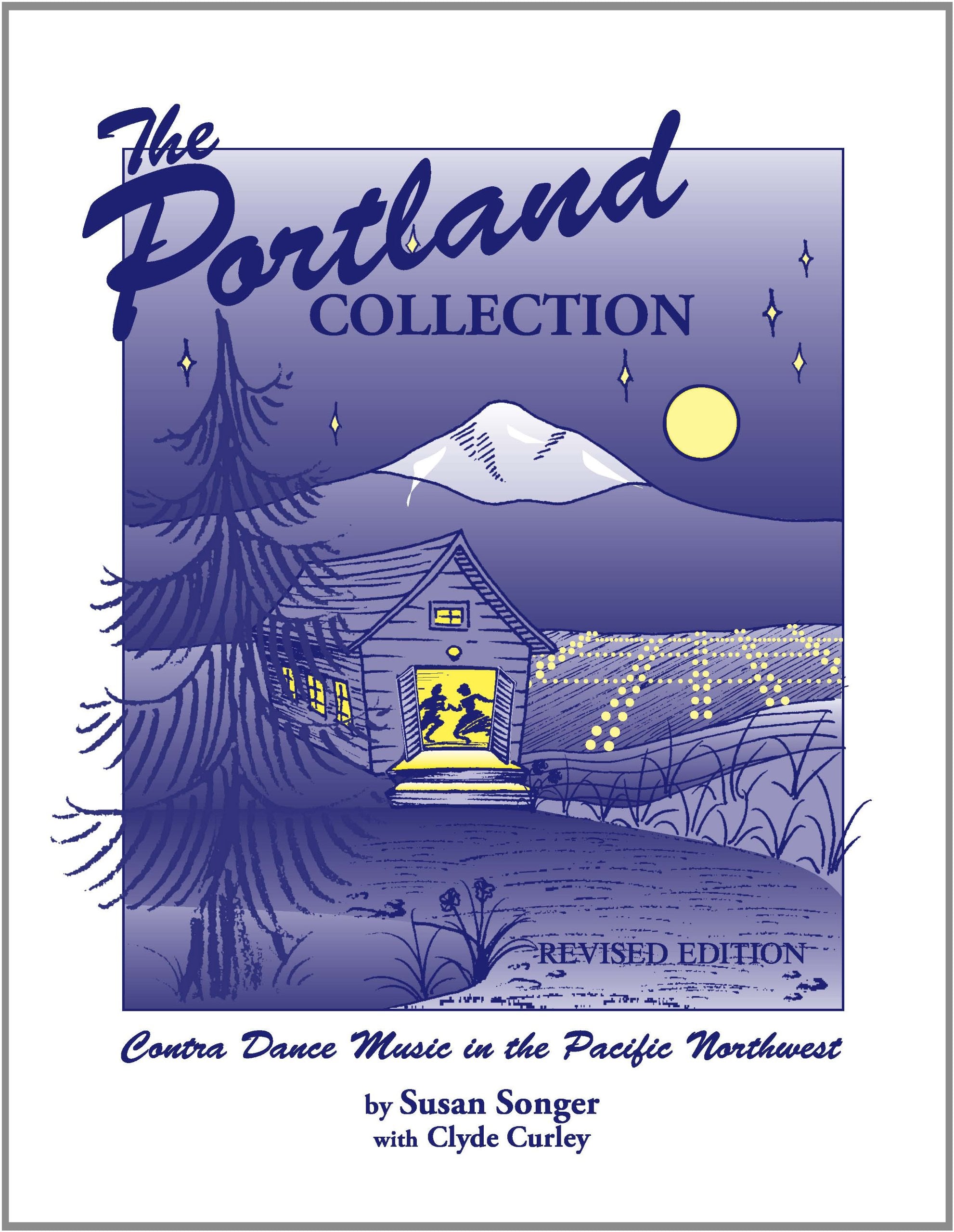 The Portland Collection: Contra Dance Music in the Pacific Northwest, Revised Edition Arts & Music