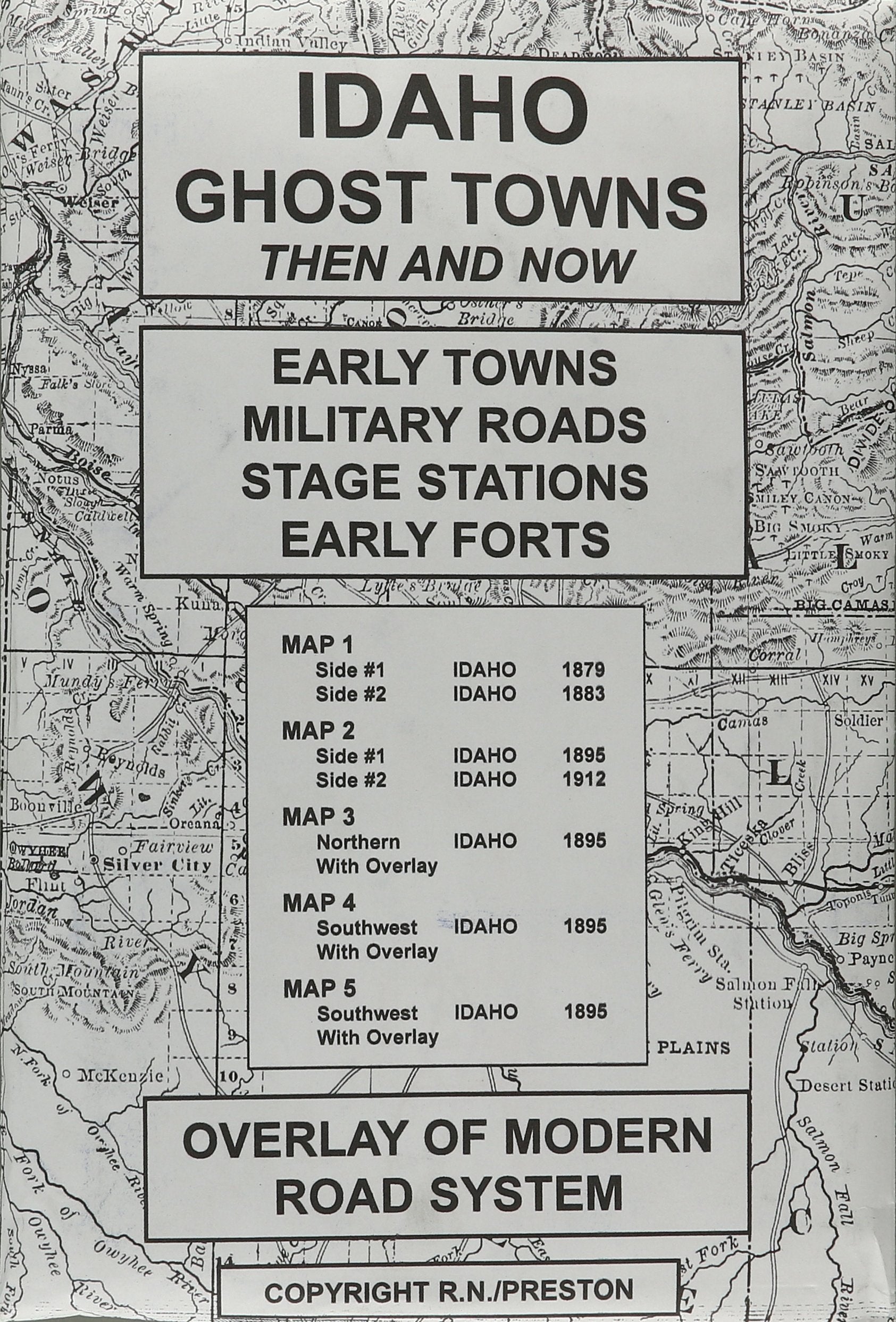 Idaho Ghost Towns Then and Now Maps & Plans