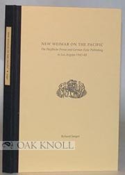 New Weimar on the Pacific: The Pazifische Presse and German Exile Publishing in Los Angeles 1942-48 Media & Communication