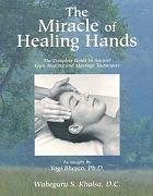 The Miracle of Healing Hands Books