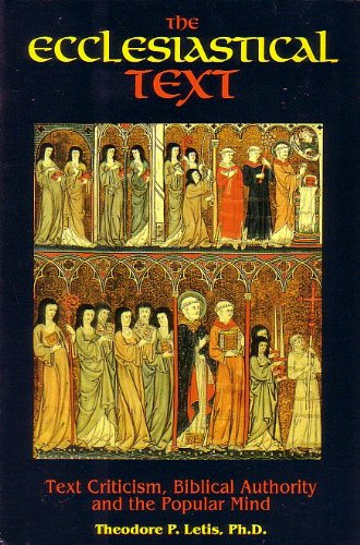 Product Image: The Ecclesiastical Text: Text Criticism, Biblical Authority & the Popular Mind