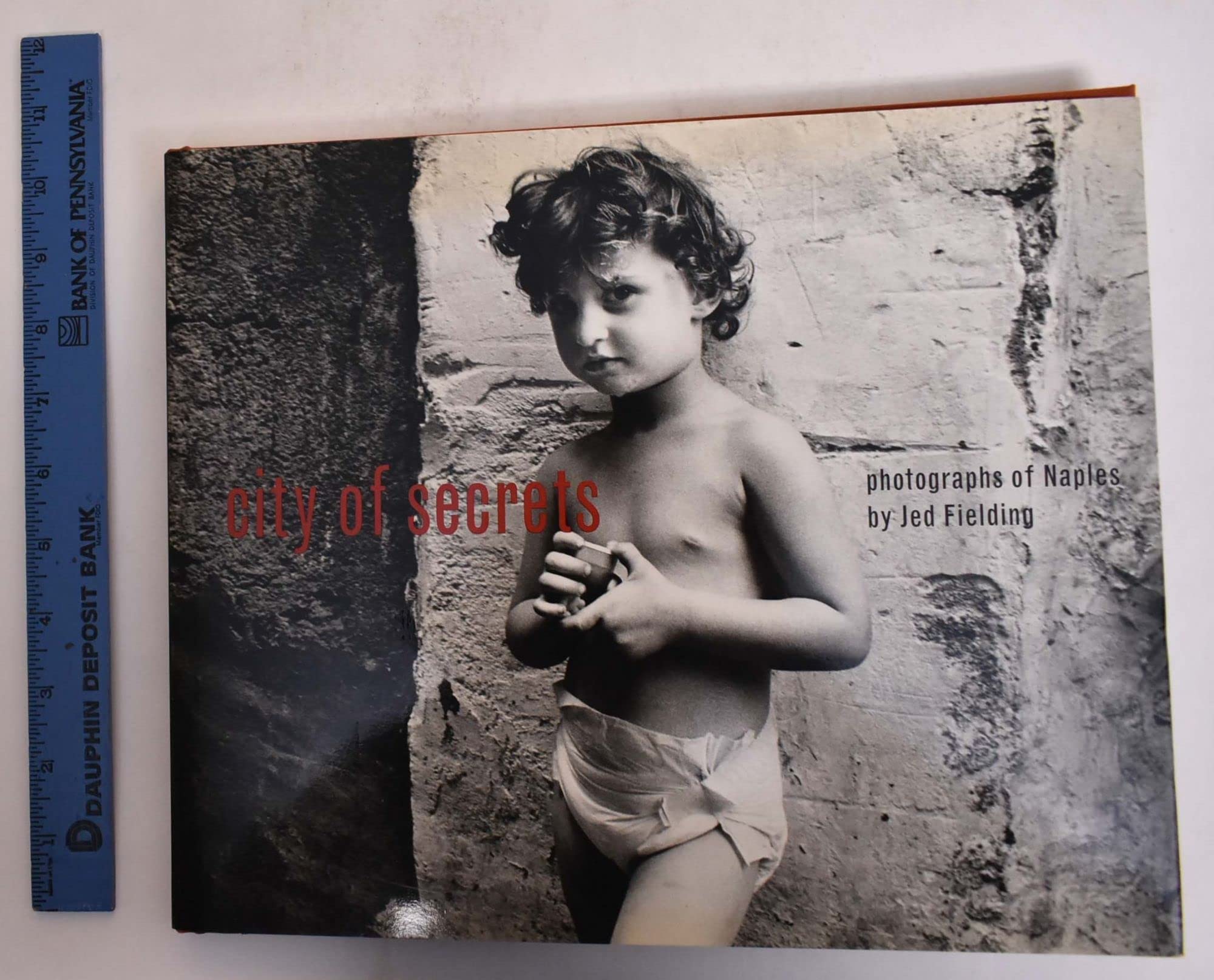 City of Secrets: Photographs of Naples book