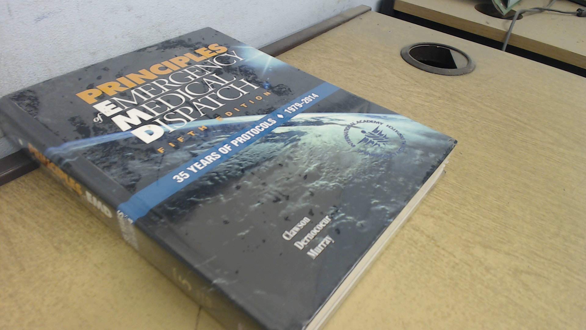 Principles of Medical Dispatch - Third Edition Books