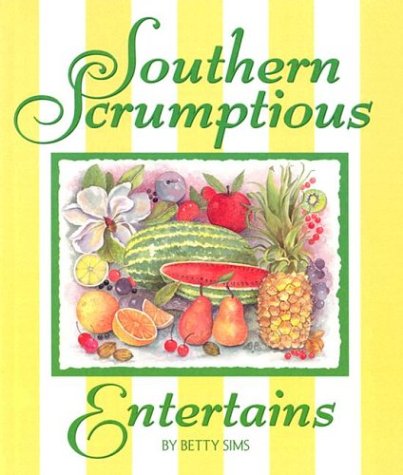 Product Image: Southern Scrumptious Entertains