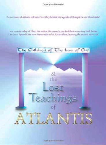 The Children of the Law of One & the Lost Teachings of Atlantis book