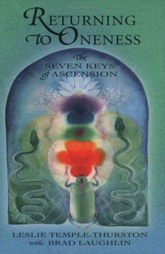 Returning to Oneness: The Seven Keys of Ascension Religion & Esotericism