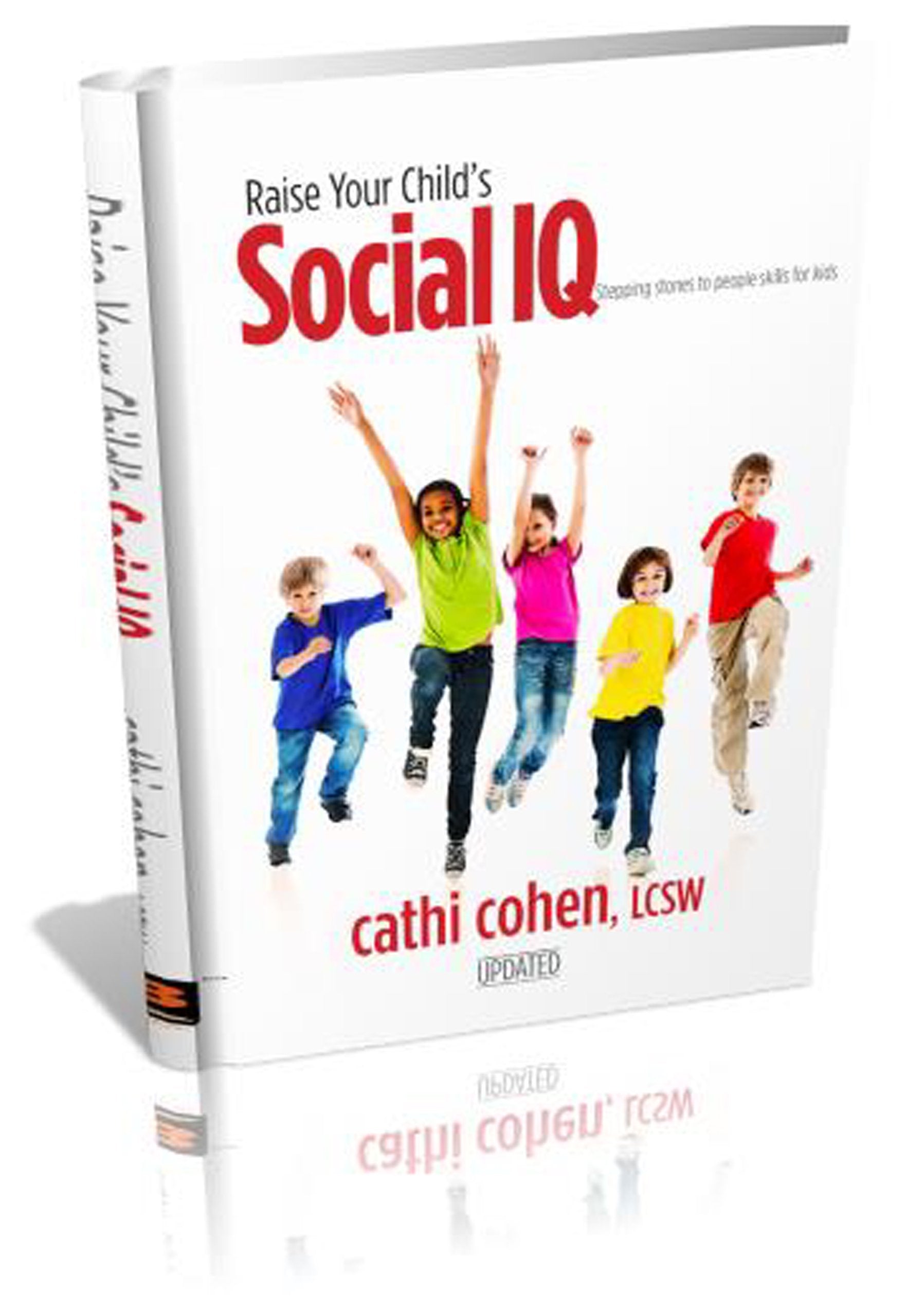 Raise Your Child's Social IQ: Stepping Stones to People Skills for Kids Social Sciences