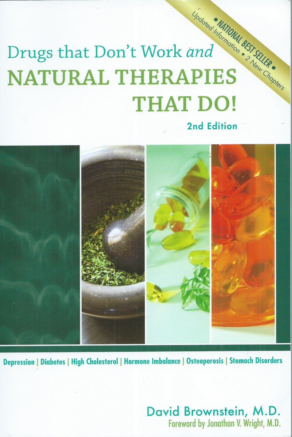 Drugs That Don't Work and Natural Therapies That Do! Books