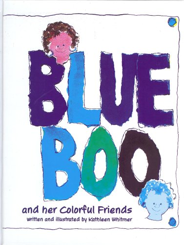 Blue Boo and Her Colorful Friends book