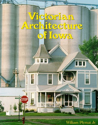 Victorian Architecture of Iowa book