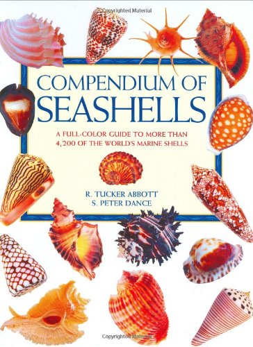 Compendium of Seashells: A Color Guide to More Than 4,200 of the World's Marine Shells Leisure, Home & Garden