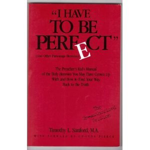 I Have to Be Perfect: And Other Parsonage Heresies Books