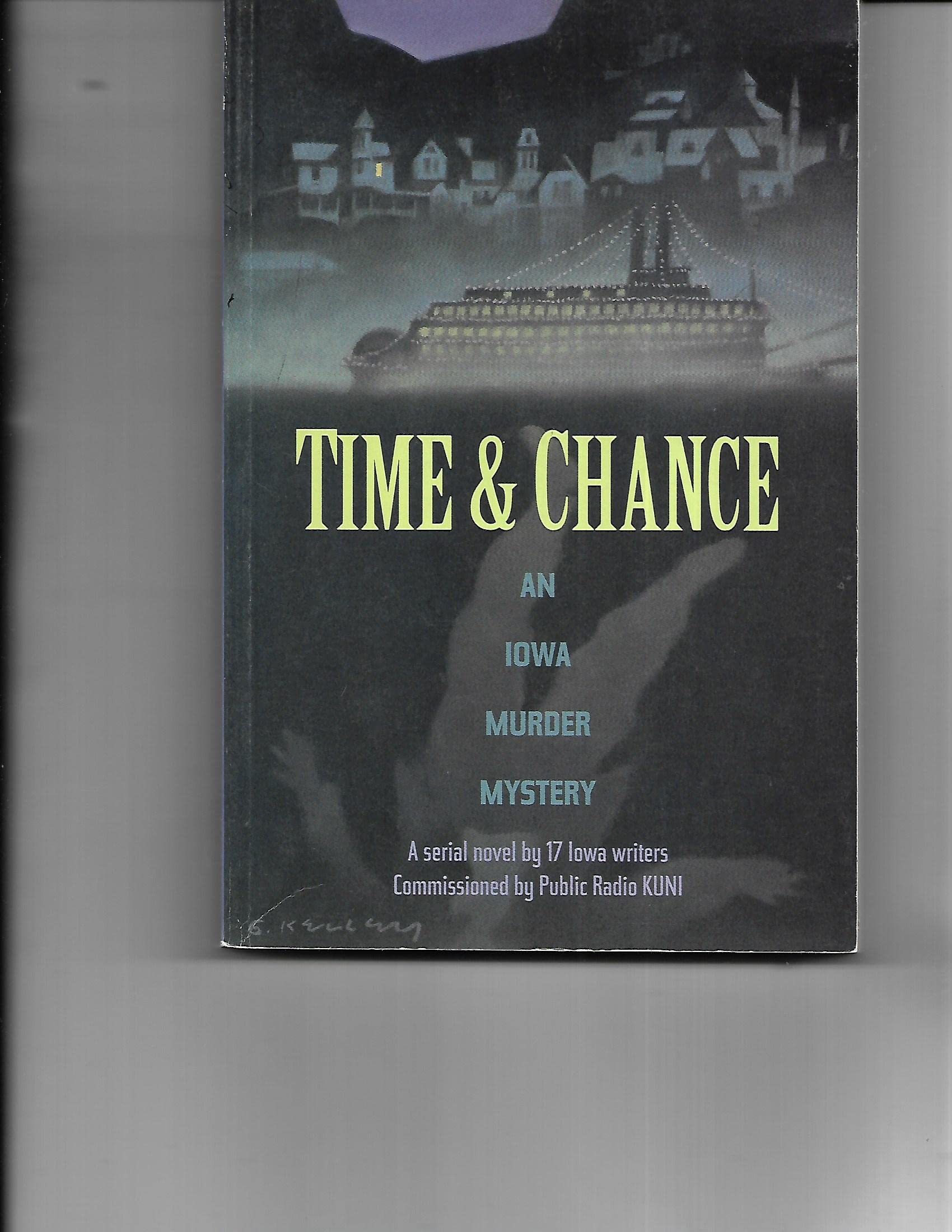 Time & Chance: An Iowa Murder Mystery Detective & CSI